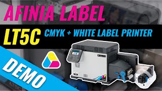 デモ: Afinia Label の LT5C CMYK + ホワイト ラベル プリンター