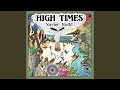 High Times