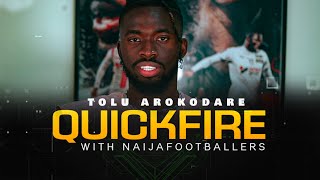 QUICKFIRE WITH NAIJAFOOTBALLERS