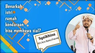 SINGKIRKAN KESIALAN DENGAN KEBERKAHAN || Syaikhina KH. Ach. Romli Fakhri