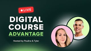 Creator Hacks Live: The Digital Course Advantage \u0026 How To Build Yours With Membership.io