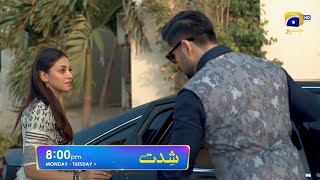 Shiddat Episode 05 Promo | Monday at 8:00 PM only on Har Pal Geo