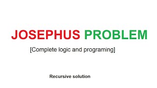 Josephus problem recursive solution using c++ | geeksforgeeks, leetcode problem | complete code