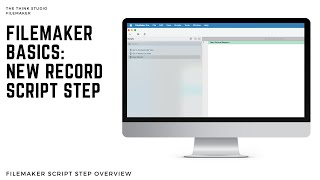 FileMaker Basics: New Record Script Step (Beginner Tutorial)
