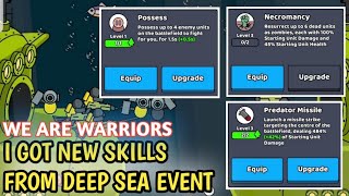 NEW SKILLS UNLOCKED ‼ WE ARE WARRIORS - DEEP SEA EVENT