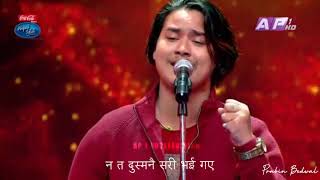 यति सम्म प्रीति गरि गरि - Yati Samma Priti Gari Gari: Lyrical- Nepal Idol S3  Prabin Bedwal