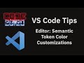 VS Code tips — Custom semantic token colorization