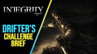 Integrity first impressions | Drifter's Challenge Brief
