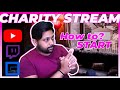 How to Start a Charity Stream? on Twitch, Youtube or Facebook Gaming using Streamlabs