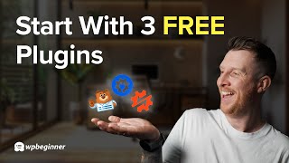 The 3 FREE WordPress Plugins You Need to Get Started! (Easy to Use!)