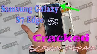 S7 Edge Cracked Screen Repair (Front Glass Only) + Charging Port & Home Button Removal