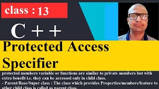 13 C++ Protected Access modifier | C++ Programming Tutorial for beginners | cpp | C plus plus