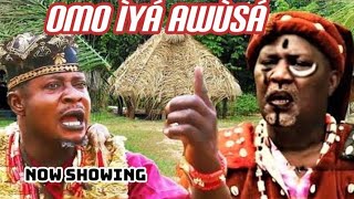 OMO ÌYÁ AWÙSÁ. Latest 2025 Yoruba Movie. Starring, Alapini, Digboluja, Abeni Agbon, Moji Afolayan