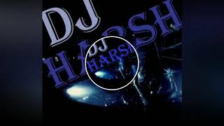 Mere Wala tuhee takada song by DJ Harsh