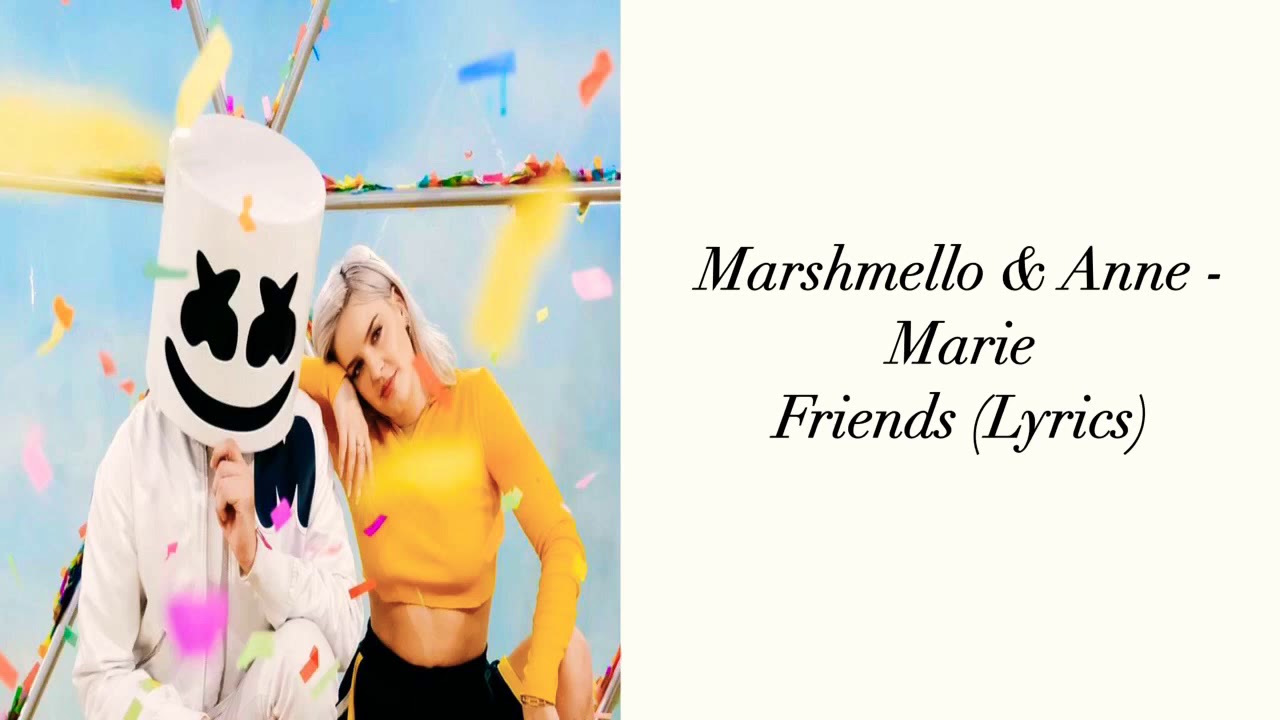 Marshmello & Anne-Marie - FRIENDS (Lyrics) - YouTube