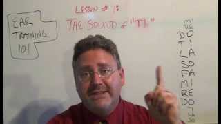 Music Lesson: ET 101-7 - The Sound of Ti