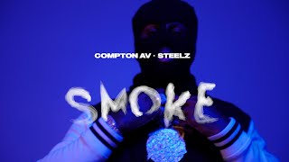 Compton Av And Steelz - Smoke