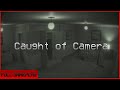 Caught of Camera Gameplay(no commentary)