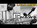 كناوة لالة ميرا gnawa lala mira