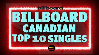 Billboard Top 10 Canadian Single Charts | January 25, 2025 | ChartExpress