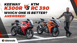 Keeway K300R vs KTM RC 390 Review | Which One Is Better? | BikeWale