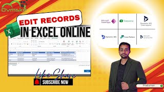 How to edit Records in Excel Online in MS Dynamics 365 CE | mscrm \\ Dataverse