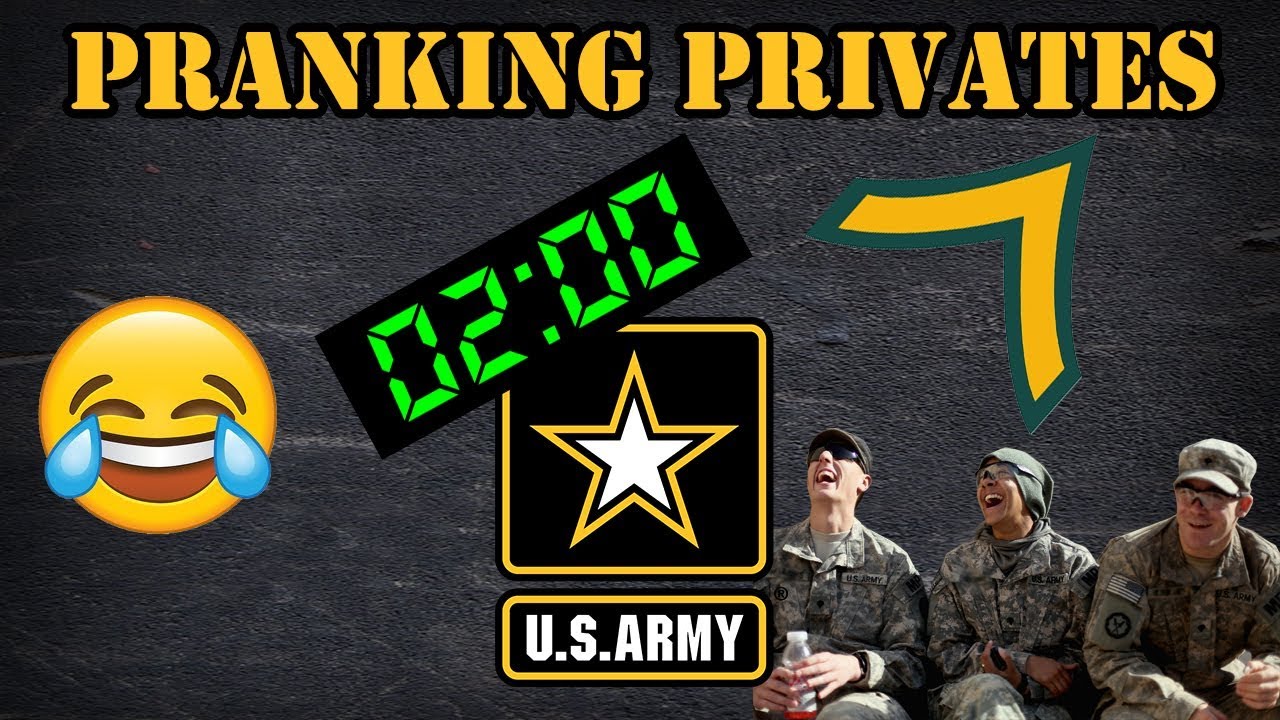 Pranking New Soldiers In The Army Youtube