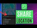 How To Share and Send Location On WhatsApp   Full Guide