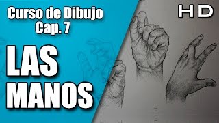 Curso de Dibujo a Lápiz Completo: Cómo Dibujar Manos Realistas a Lápiz Paso a Paso Cap. 7
