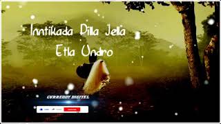 పిల్ల జేళ్ల ఇంటికడ ఎట్లా ఉండ్రో సాంగ్//pilla jella intikada etla undro new version song