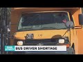 Bus driver shortage placing heavy burden on those behind the wheel