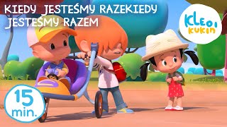 Kleo i Kukin 👧👶 KIEDY JESTEŚMY RAZEKIEDY JESTEŚMY RAZEM 👶👧 Najlepsze kreskówki dla dzieci