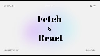 React: Fetch (Recording for Code the Dream)