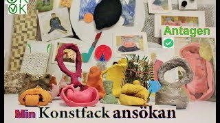 Min Ansökan till Konstfack (Antagen)