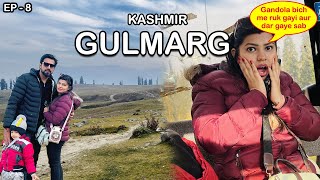 Gulmarg Kashmir | Gulmarg Gondola Phase 1 | Kashmir Trip | Gulmarg Tour | Ep - 8 | Gandola Phase 2