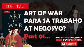 SUN TZU AND ART OF WAR - PART 1