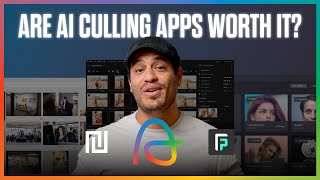 I Tried the TOP 3 AI Culling Software That Photographers Swear By