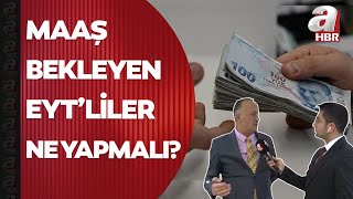 Dosyası bekleyen EYT'lilere uyarı | Kimlerin emeklilik başvurusu iptal edilebilir? | A Haber