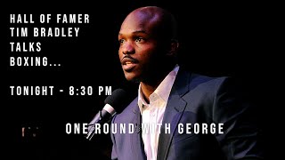 Tim Bradley Talking Boxing on One Round With George!!!