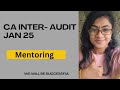 CA INTER AUDIT | MENTORING | JAN 25 | CA REVATHY RAJA