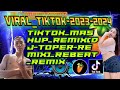 TIKTOK_MASHUP_REMIX_(DJ-TOPER-REMIX)_REBEAT_REMIX