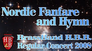 Nordic Fanfare and Hymn (Jacob de Haan) Regular Concert 2008 より　2部開演です‼