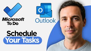 How to Schedule your Microsoft To Do Tasks in Outlook (2026 Full Guide)