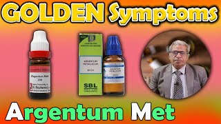 Golden Symptoms of Argentum Met -- Dr P S Tiwari