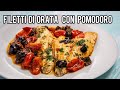 Filetti di orata con pomodoro ||fish slice and tomatoes||🐟🍅🇮🇹😻🤤 #orata #fishrecipe