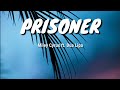 Miley Cyrus ft. Dua Lipa - Prisoner (Aesthethic Lyrics Video) [Chimpunk Version]