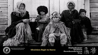 We Remember the Millions of Victims of Holodomor (1932-33) Stalin's Genocide of the Ukrainian People