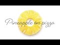 最後まで見て初めて意味の分かる動画【Pineapple on pizza】