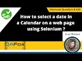How to select a date in a Calendar on a web page using Selenium (Selenium Interview Question #236)
