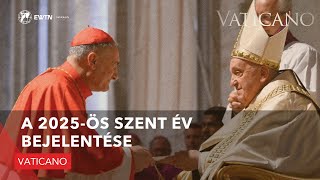 A 2025-ös Szent Év bejelentése - Vaticano